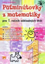 PÄŤMINÚTOVKY Z MATEMATIKY pre 1. ročník ZŠ