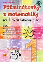 Päťminútovky z matematiky pre 1. ročník ZŠ