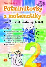 PÄŤMINÚTOVKY Z MATEMATIKY pre 2. ročník ZŠ